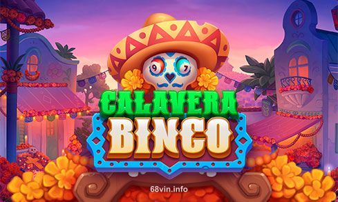 Giao diện Calavera Bingo tại 68wim – Trò chơi bingo phong cách Mexico